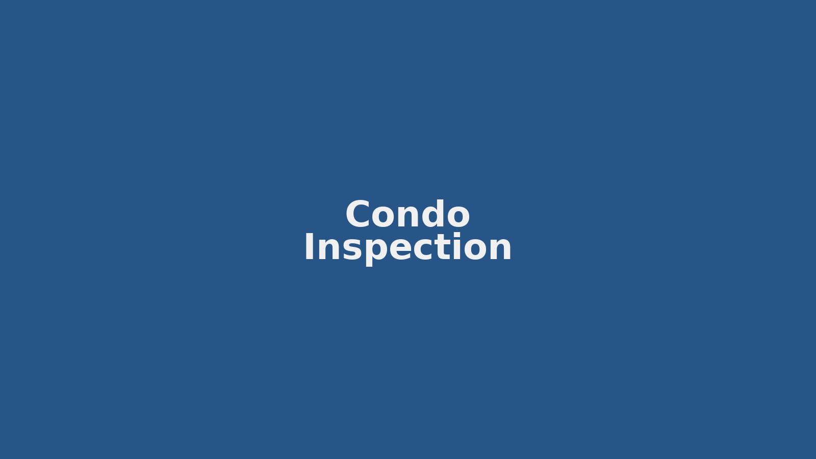 Carlsbad condo inspection